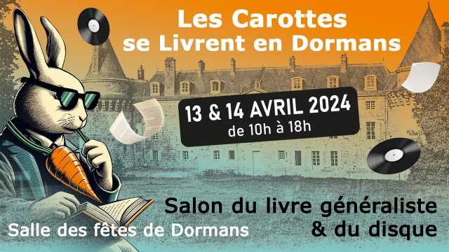 Salon du Livre 2024 : « Les Carottes se Livrent en Dormans »